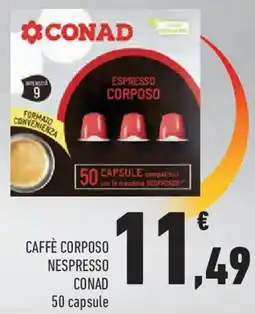 Conad Caffè corposo nespresso CONAD offerta