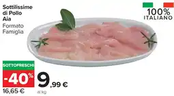 Carrefour Market Sottilissime di Pollo Aia offerta