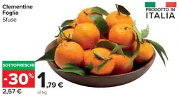 Carrefour Market Clementine Foglia Sfuse offerta