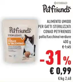 Conad Alimento umido per gatti sterilizzati CONAD PETFRIENDS offerta