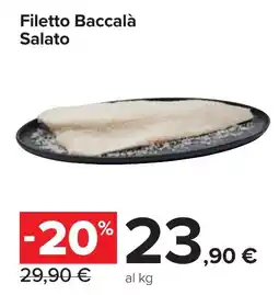 Carrefour Market Filetto Baccalà Salato offerta