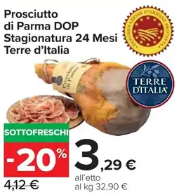 Carrefour Market Prosciutto di Parma DOP Stagionatura 24 Mesi Terre d'Italia offerta