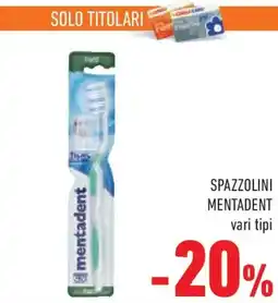 Conad Spazzolini MENTADENT offerta