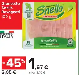 Carrefour Market Grancotto Snello Rovagnati offerta