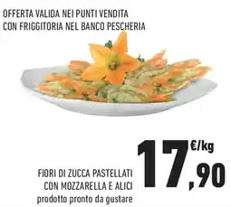 Conad Fiori di zucca pastellati con mozzarella e alici offerta