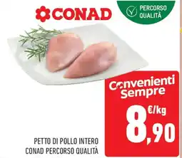 Conad Petto di pollo intero conad percorso qualità offerta
