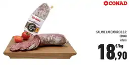 Conad Salame cacciatore d.o.p. CONAD offerta