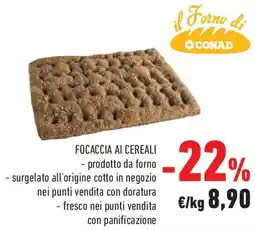 Conad Focaccia ai cereali CONAD offerta