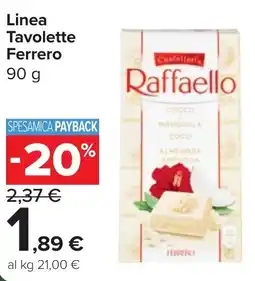 Carrefour Market Linea Tavolette Ferrero offerta