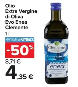 Carrefour Market Olio Extra Vergine di Oliva Evo Enea Clemente offerta