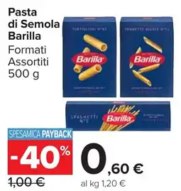 Carrefour Market Pasta di Semola Barilla offerta