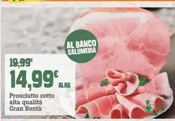 Banco Fresco Prosciutto cotto alta qualità Gran Bontà offerta