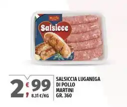 Vivo Supermercati Salsiccia luganega di pollo MARTINI offerta