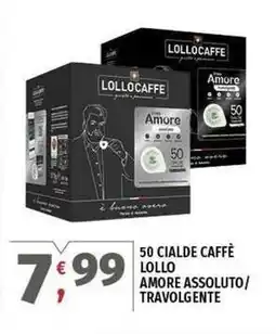Vivo Supermercati 50 cialde caffè lollo amore assoluto/ travolgente offerta