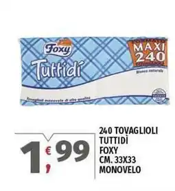Vivo Supermercati 240 tovaglioli tuttidì FOXY offerta