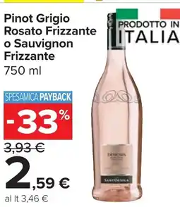 Carrefour Market Pinot Grigio Rosato Frizzante o Sauvignon Frizzante offerta
