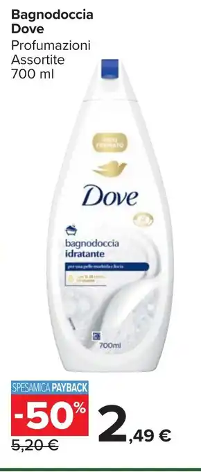 Carrefour Market Bagnodoccia Dove offerta