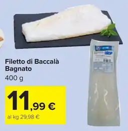 Carrefour Filetto di Baccalà Bagnato offerta