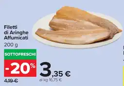 Carrefour Filetti di Aringhe Affumicati offerta