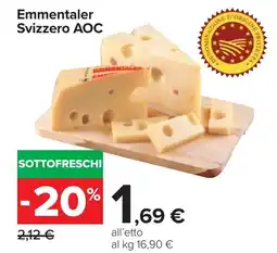 Carrefour Emmentaler Svizzero AOC offerta