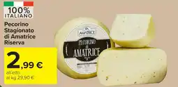 Carrefour Pecorino Stagionato di Amatrice Riserva offerta
