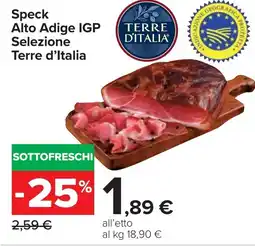 Carrefour Speck Alto Adige IGP Selezione Terre d'Italia offerta
