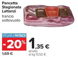 Carrefour Pancetta Stagionata Lattanzi offerta