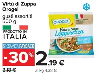 Carrefour Virtù di Zuppa Orogel offerta