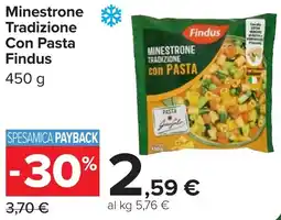 Carrefour Minestrone Tradizione Con Pasta Findus offerta