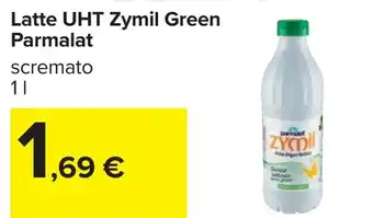 Carrefour Latte UHT Zymil Green Parmalat offerta