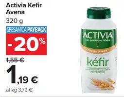 Carrefour Activia Kefir Avena offerta