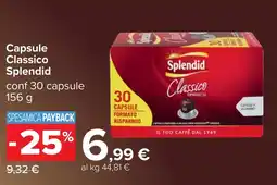 Carrefour Capsule Classico Splendid offerta