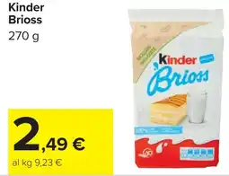 Carrefour Kinder Brioss offerta