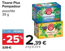 Carrefour Tisane Plus Pompadour offerta