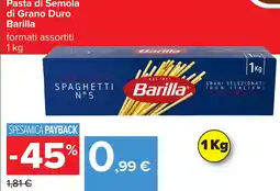 Carrefour Pasta di Semola di Grano Duro Barilla offerta