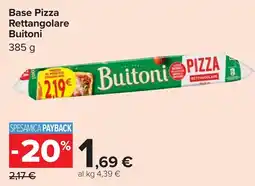 Carrefour Base Pizza Rettangolare Buitoni offerta