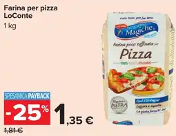 Carrefour Farina per pizza LoConte offerta