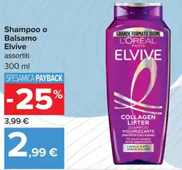 Carrefour Shampoo o Balsamo Elvive offerta