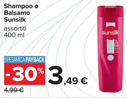 Carrefour Shampoo o Balsamo Sunsilk offerta