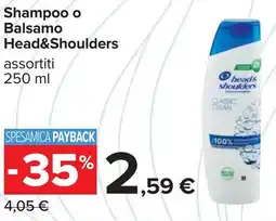 Carrefour Shampoo o Balsamo Head&Shoulders offerta