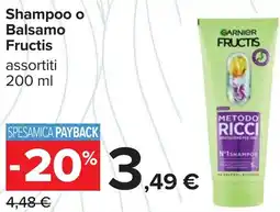 Carrefour Shampoo o Balsamo Fructis offerta