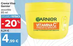 Carrefour Crema Viso Garnier offerta