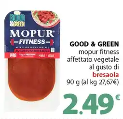 Famila Superstore GOOD & GREEN mopur fitness affettato vegetale al gusto di bresaola offerta