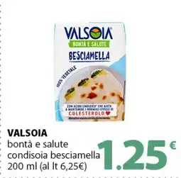 Famila Superstore VALSOIA bontà e salute condisoia besciamella offerta