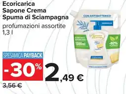 Carrefour Ecoricarica Sapone Crema Spuma di Sciampagna offerta