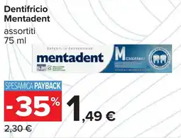 Carrefour Dentifricio Mentadent offerta