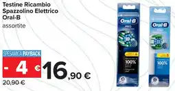 Carrefour Testine Ricambio Spazzolino Elettrico Oral-B offerta