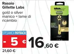 Carrefour Rasoio Gillette Labs offerta