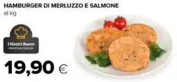 Tigre Hamburger di merluzzo e salmone offerta