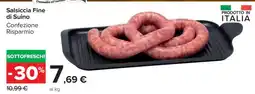 Carrefour Salsiccia Fine di Suino offerta
